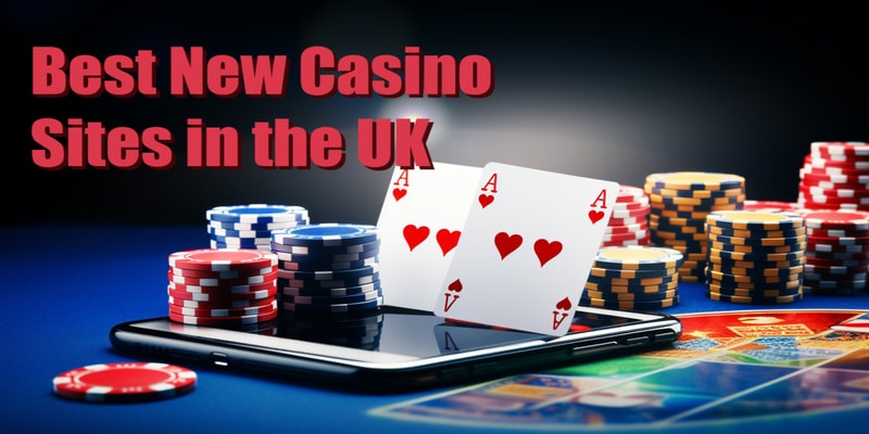 Best New Casinos UK